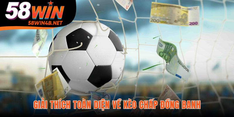 Hiểu rõ kèo đồng banh giúp giảm rủi ro với quy tắc hoàn tiền