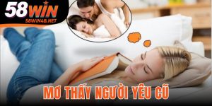 Mơ Thấy Người Yêu Cũ