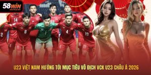 U23 Việt Nam Hướng Tới Mục Tiêu Vô Địch VCK U23 Châu Á 2026