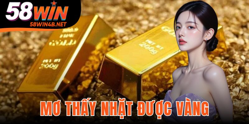 Mơ Thấy Nhặt Được Vàng